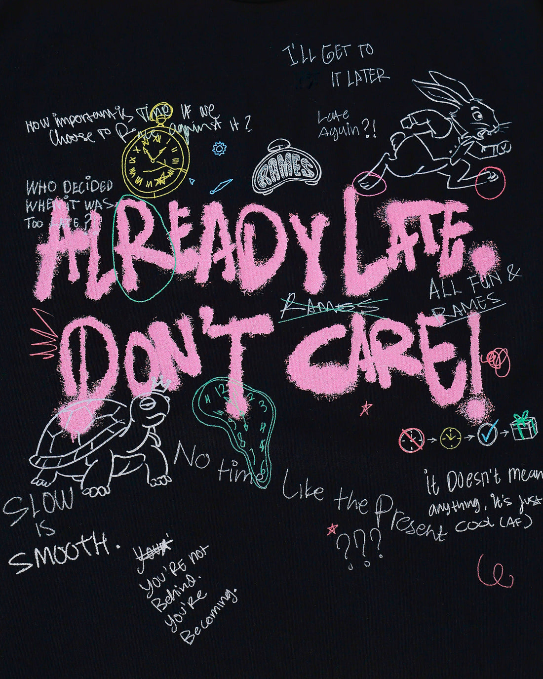 "Already Late" T-Shirt
